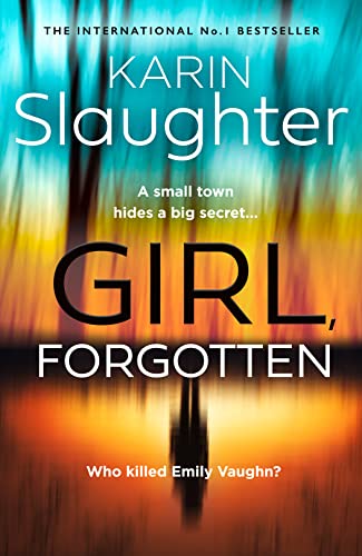 Girl, Forgotten: The gripping new latest 2022 crime suspense thriller from the No.1 Sunday Times bestselling author von HarperCollins